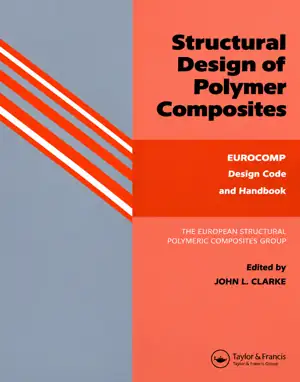 جلد کتاب Structural Design of Polymer Composites، آیین‌نامه و راهنمای EUROCOMP، ویراستار John L. Clarke